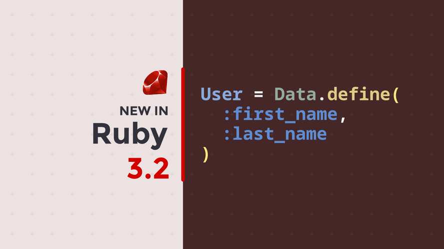 Ruby 3.2 introduces Data, a new core class for immutable value objects ...