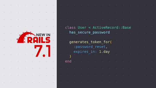 Rails 7.1 adds ActiveRecord::Base::generates_token_for