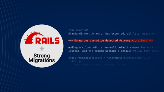Keeping your database migrations strong with strong_migrations gem