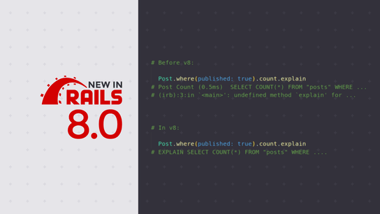 Rails 8 adds explain support to ActiveRecord::Relation